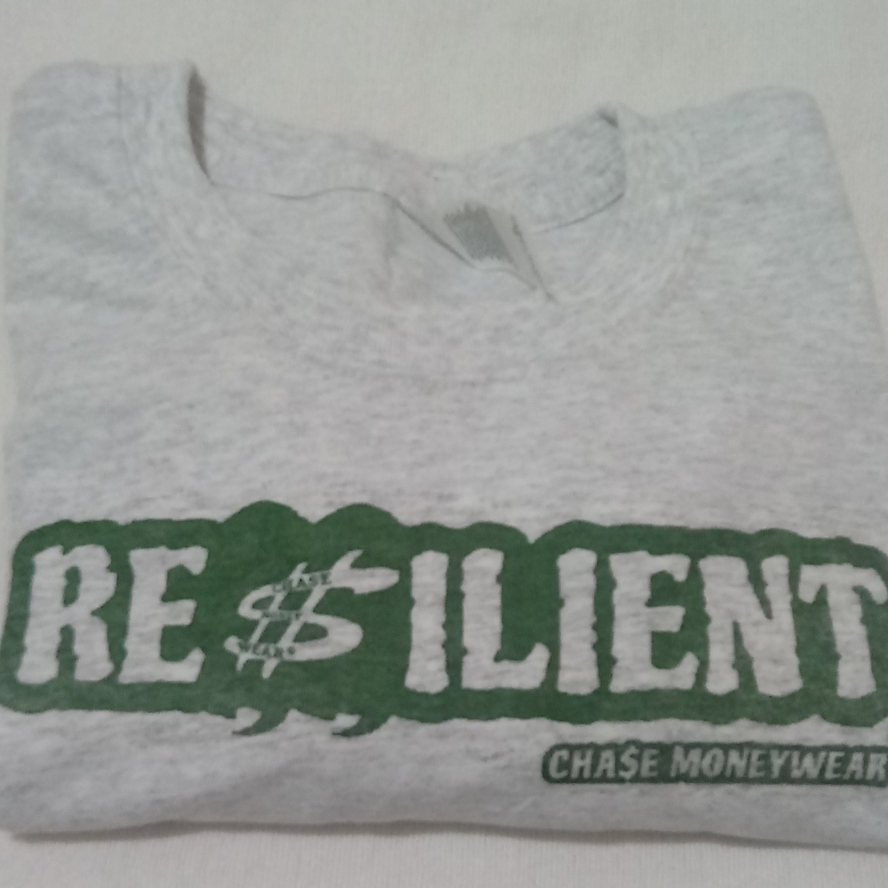 T SHIRTS: RE$ILIENT